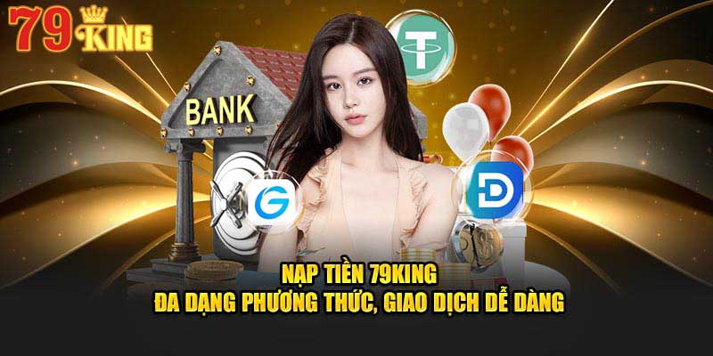 Nạp tiền 79king