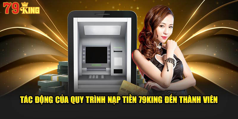 Cách nạp tiền vào nhà cái 79KING